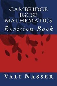 bokomslag Cambridge IGCSE Mathematics: Revision Book