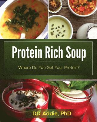 Protein Rich Soup 1