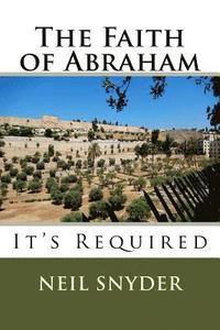 bokomslag The Faith of Abraham