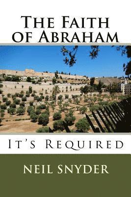 The Faith of Abraham 1
