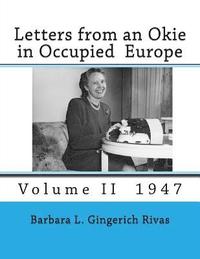bokomslag Letters from an Okie in Occupied Europe: Volume II 1947