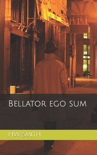 bokomslag Bellator ego sum