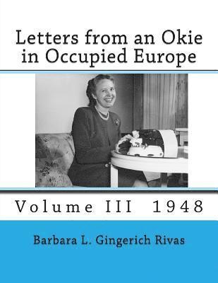 bokomslag Letters from an Okie in Occupied Europe: Volume III 1948