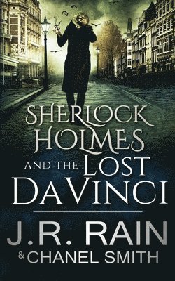 Sherlock Holmes and the Lost Da Vinci