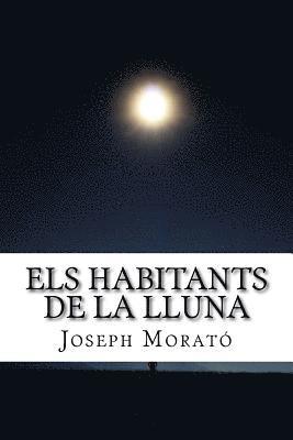 Joseph Morato - Els habitants de la lluna, Häftad