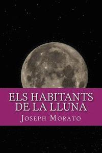 bokomslag Els Habitants De La Lluna