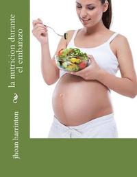 bokomslag la nutricion durante el embarazo