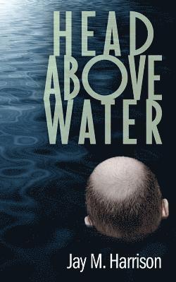 Head Above Water 1