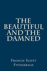 bokomslag The Beautiful and the Damned