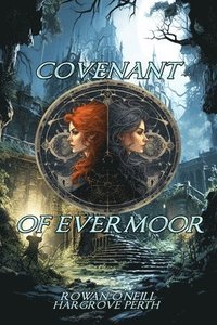 bokomslag Covenant of Evermoor