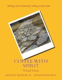 bokomslag Coffee with Spirit: Visual Verse