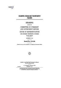 bokomslag Examining Obamacare transparency failures: hearing before the Committee on Oversight and Government Reform, House of Representatives, One Hundred Thir