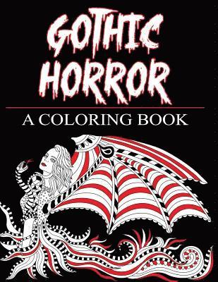 bokomslag Gothic Horror- A Coloring Book: Haunted Fantasy and Women of the Magical World