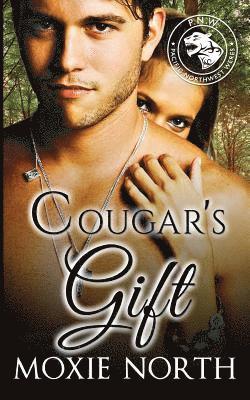 Cougar's Gift: Pacific Northwest Cougars 1