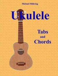 bokomslag Ukulele: Tabs and Chords