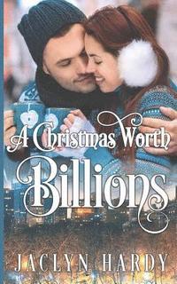 bokomslag A Christmas Worth Billions