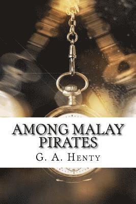 Among Malay Pirates 1