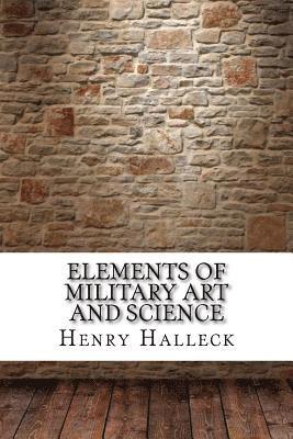 Elements of Military Art and Science 1