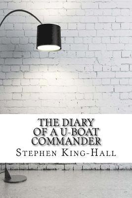 The Diary of a U-boat Commander 1