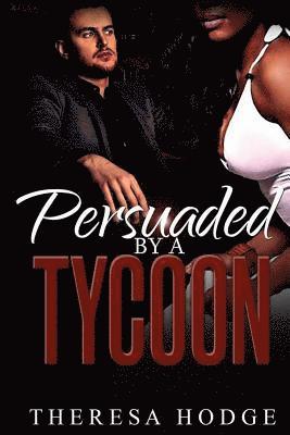 Theresa Hodge - Persuaded By A Tycoon, Häftad