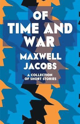 bokomslag Of Time And War