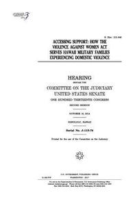 bokomslag Accessing support: how the Violence against Women Act serves Hawaii military families experiencing domestic violence