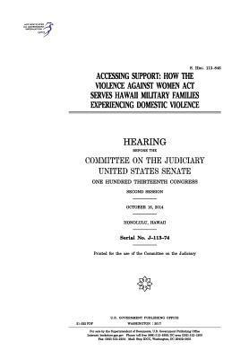 bokomslag Accessing support: how the Violence against Women Act serves Hawaii military families experiencing domestic violence