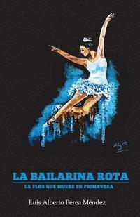bokomslag La Bailarina Rota