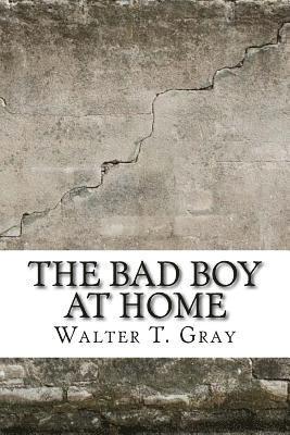 The Bad Boy At Home 1