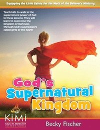 bokomslag God's Supernatural Kingdom