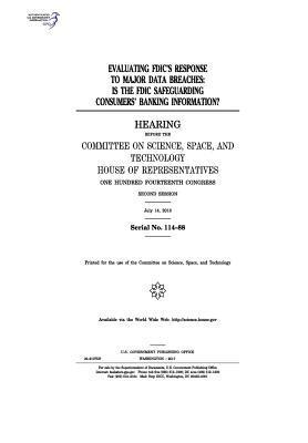 bokomslag Evaluating FDIC's response to major data breaches: is the FDIC safeguarding consumers' banking information?