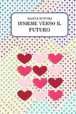 bokomslag Insieme verso il futuro