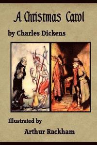 bokomslag A Christmas Carol: illustrated by Arthur Rackham
