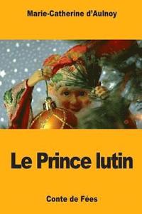 bokomslag Le Prince lutin