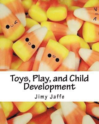 bokomslag Toys, Play, and Child Development