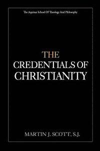 bokomslag The Credentials of Christianity