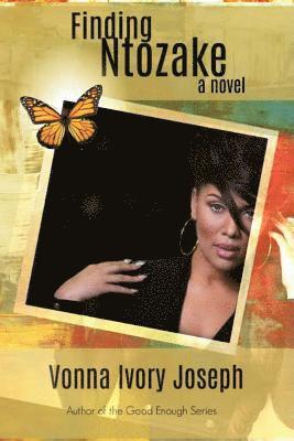 Vonna Ivory Joseph - Finding Ntozake, Häftad