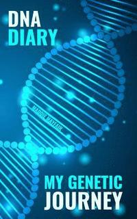 bokomslag My Genetic Journey DNA Diary