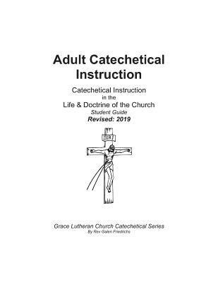 bokomslag Adult Catechetical Instruction, Student Guide: Catechetical Instruction in the Life and Doctrine of the Church