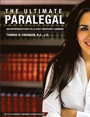 bokomslag The Ultimate Paralegal: An Introduction To A 21st Century Career