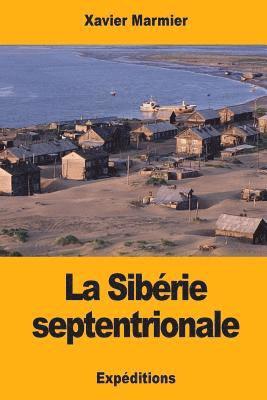 La Sibérie septentrionale 1