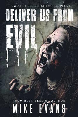 Mike Evans - Deliver Us From Evil, Häftad
