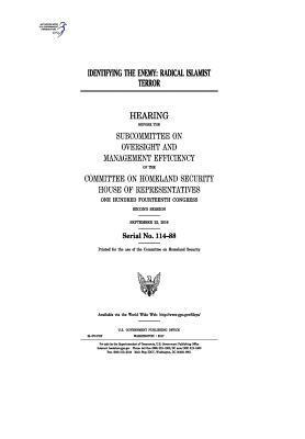 United States House of Representatives, Committee on Homeland Security - Identifying the enemy: radical Islamist terror, Häftad