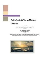 bokomslag Faith Family and Friends MInistry - Life Plan: A Christian Life Plan