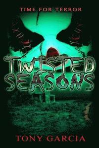 bokomslag Twisted Seasons: A Time for Terror