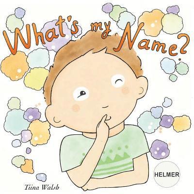 What's my name? HELMER 1