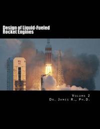 bokomslag Design of Liquid-Fueled Rocket Engines: Volume 2