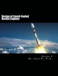 bokomslag Design of Liquid-Fueled Rocket Engines: Volume 4