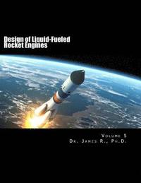 bokomslag Design of Liquid-Fueled Rocket Engines: Volume 5