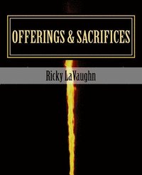 bokomslag Offerings & Sacrifices